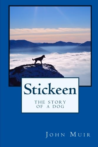 Stickeen: The Story of a Dog